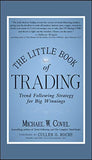 The Little Book of Trading (Hardcover) by Michael W. Covel