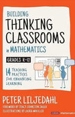 Building Thinking Classrooms in Mathematics, Grades K-12: 14 Teaching Practices for Enhancing Learning (Corwin Mathematics Series) ISBN: 9781544374833 - bestbooksdeals