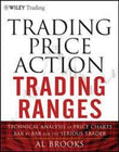 Trading Price Action Trading Ranges (Paperback) by Al Brooks