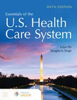 Essentials of the U.S. Health Care System 6th Edition ISBN: 9781284235104 - bestbooksdeals