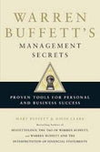 Warren Buffett's Management Secrets Paperback – by Mary Buffett , David Clar