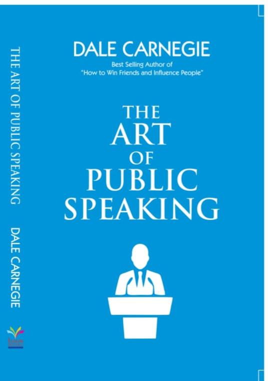The Art Of Public Speaking - Paperback – by Dale Carnegie