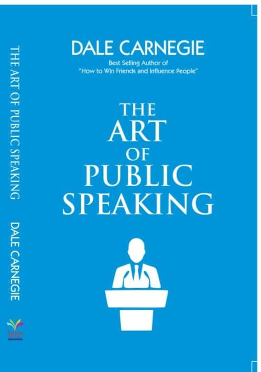 The Art Of Public Speaking - Paperback – by Dale Carnegie