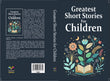 Greatest Short Stories for Children - Paperback