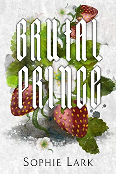 Brutal Prince (Book 1) (Paperback) by Sophie Lark