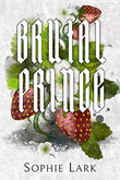 Brutal Prince (Book 1) (Paperback) by Sophie Lark