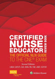 Certified Nurse Educator Review Book: The Official NLN Guide to the CNE Exam Paperback ISBN: 9781975154059 - bestbooksdeals