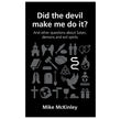 Did the devil make me do it? Paperback – by Mike McKinley