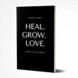 Heal Grow Love Paperback – by Pierre Alex Jeanty (Author)