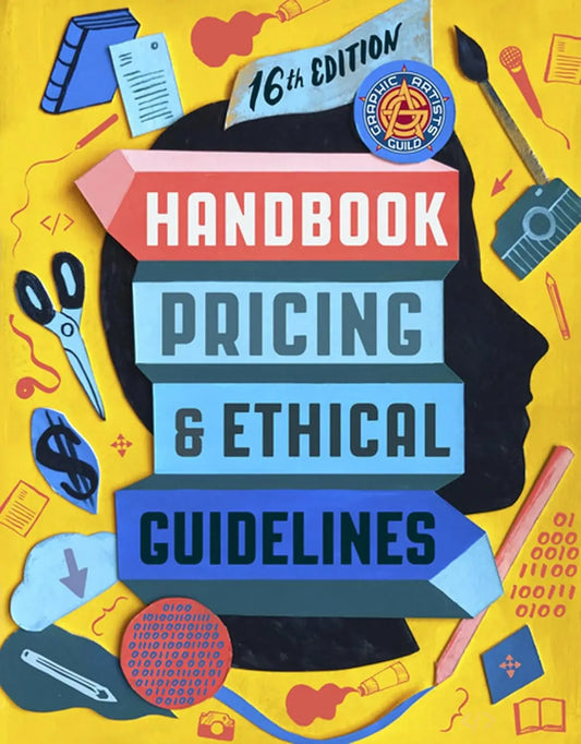 Graphic Artists Guild Handbook, 16th Edition: Pricing & Ethical Guidelines - bestbooksdeals