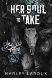 Her Soul to Take (Paperback) by Harley Laroux