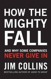 How The Mighty Fall (Paperback) by James C. Collins