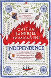Independence (Paperback) – by Chitra Banerjee Divakaruni