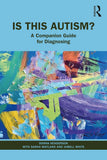 Is this Autism: A Companion Guide for Diagnosis 1st Edition Paperback - bestbooksdeals