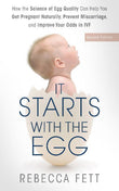 It Starts with the Egg (Third edition) (Paperback) by Rebecca Fett