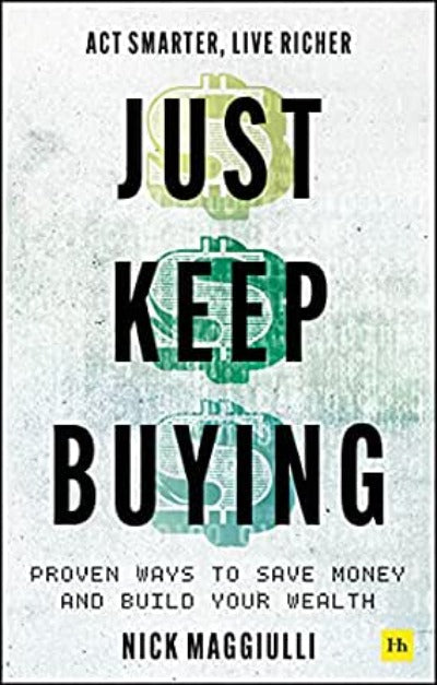 Just Keep Buying (Paperback) - Nick Maggiulli