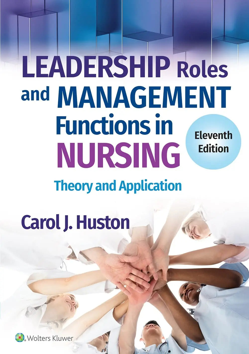 Leadership Roles and Management Functions in Nursing: Theory and Application - bestbooksdeals