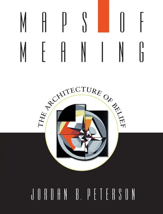 Maps of Meaning: The Architecture of Belief 1st Edition - bestbooksdeals