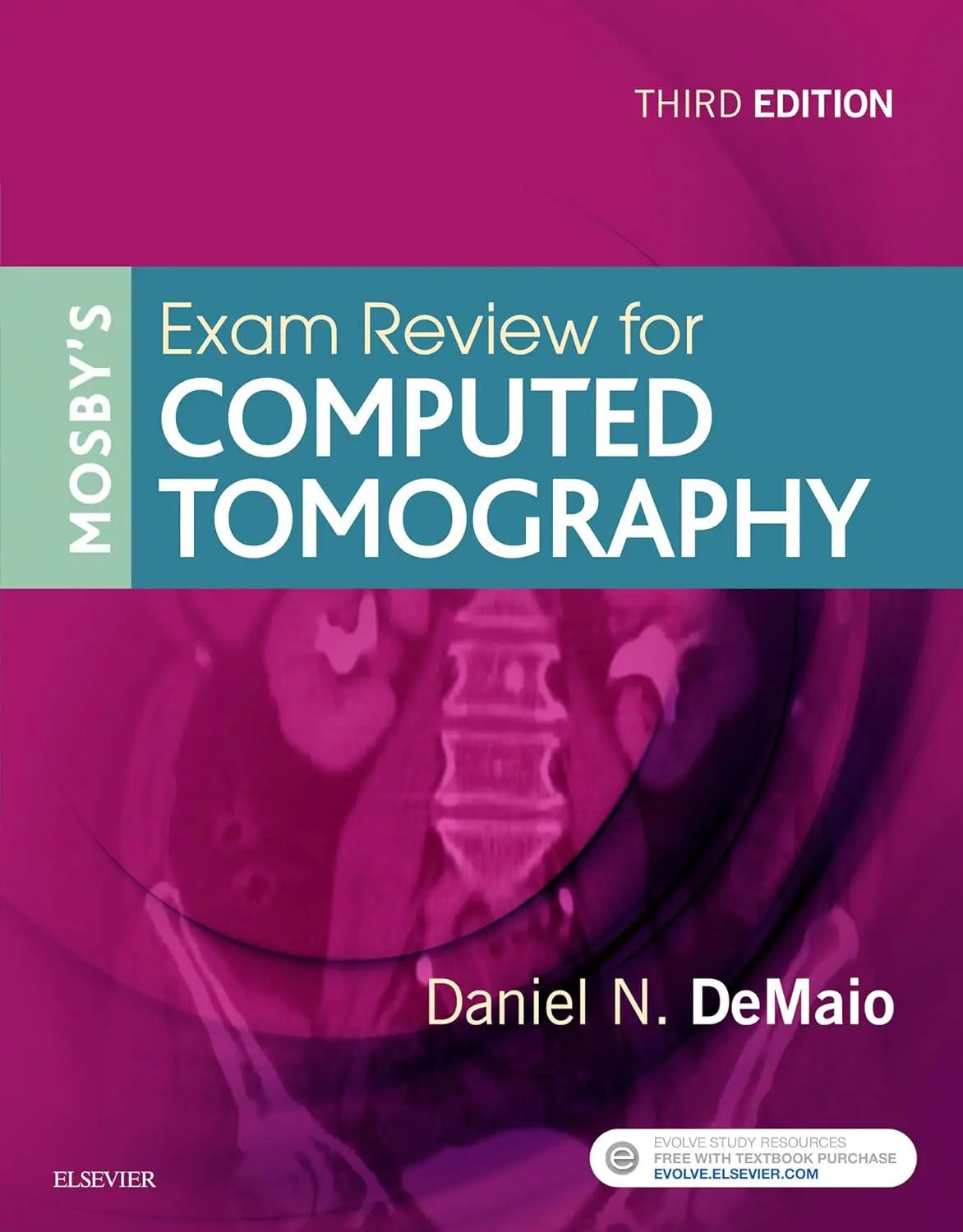 Mosby's Exam Review for Computed Tomography – Paperback, 3rd Edition Daniel N. DeMaio MEd - bestbooksdeals
