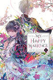 My Happy Marriage (Light Novel) Vol. 1 (Paperback) by Akumi Agitogi