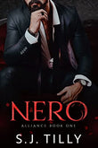 Nero: Alliance Series Book One: 1 (Paperback) by S J Tilly