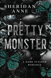 Pretty Monster (Paperback) by Sheridan Anne