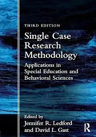 Single Case Research Methodology 3rd Edition ISBN: 9781138557130 - bestbooksdeals