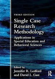 Single Case Research Methodology 3rd Edition ISBN: 9781138557130 - bestbooksdeals