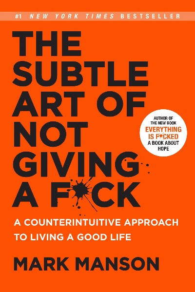 The Subtle Art of Not Giving a F*ck (Paperback) – Mark Mansion