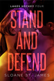 Stand and Defend: 4 (Lakes Hockey) (Paperback)by Sloane St James (Author)