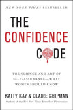 The Confidence Code (Paperback) by Katty Kay