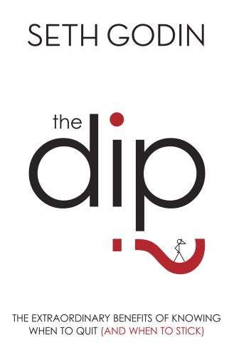The Dip Paperback – by Seth Godin (Author)