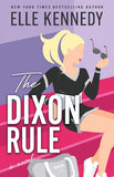 The Dixon Rule (Paperback) by Elle Kennedy