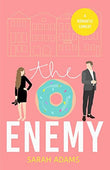 The Enemy: A Romantic Comedy: 2 Paperback - Sarah Adams