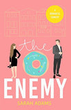 The Enemy: A Romantic Comedy: 2 Paperback - Sarah Adams