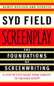 Screenplay: The Foundations of Screenwriting Paperback – by Syd Field (Author)