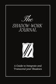 The Shadow Work Journal : (Paperback) by Shaheen