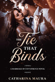The Tie That Binds (Paperback) by Catharina Maura