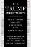 The Trump Indictments (Paperback) by Melissa Murray