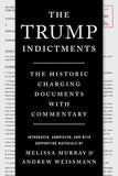 The Trump Indictments (Paperback) by Melissa Murray