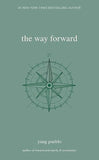 The Way Forward (The Inward Trilogy) (Paperback) by yung pueblo