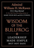 The Wisdom of the Bullfrog (Paperback) by William H. McRaven