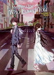 To Me, The One Who Loved You (Light Novel) (Paperback) by Yomoji Otono