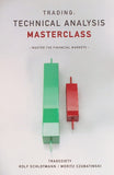 Trading: Technical Analysis Masterclass - Hardcover – by Moritz Czubatinski ,Rolf Schlotmann