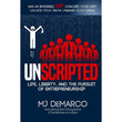 UNSCRIPTED Paperback by MJ DeMarco