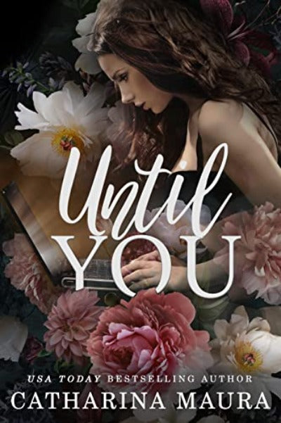 Until You (Book 1) (Off-Limits Series) (Paperback) by Catharina Maura